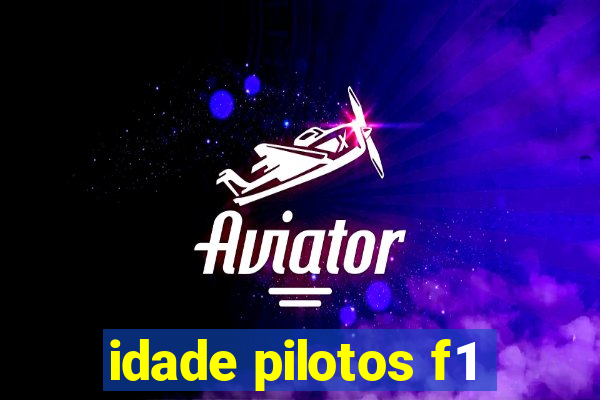 idade pilotos f1